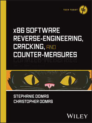 x86 Software Reverse-Engineering, Cracking, and Counter-Measures - ebook